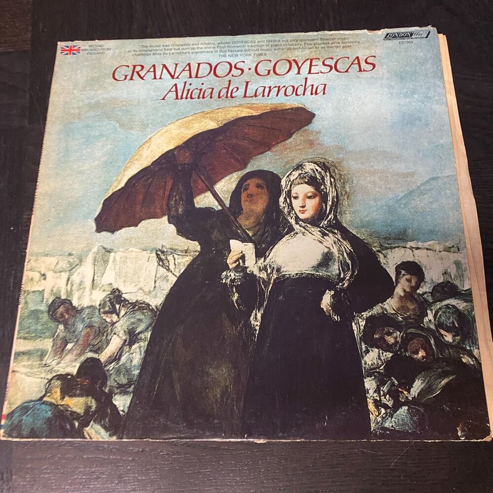 ALICIA DE LARROCHA - GRANADOS GOYESCAS - LONDON RECORDS LP